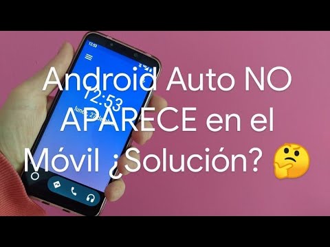 Android auto no aparece en el movil