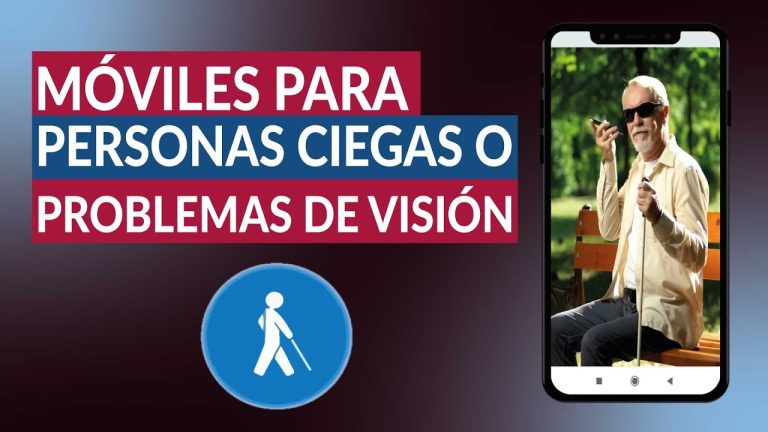 Móviles adaptados para ciegos mayores: tecnología accesible al alcance de todos