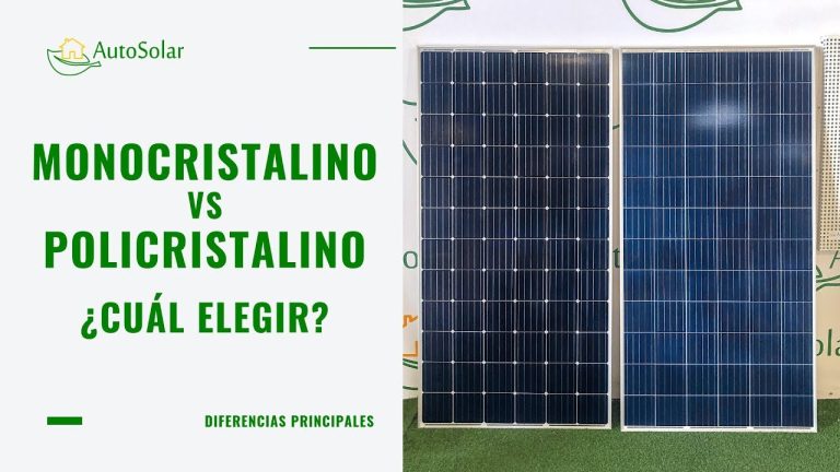 Monocristalina vs Policristalina: ¿Qué placa solar es mejor?