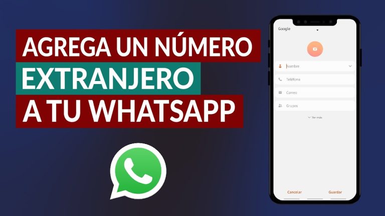 Añadir un número extranjero a WhatsApp: el truco definitivo
